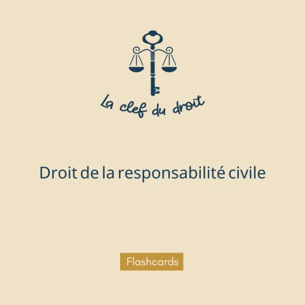 flashcard-droit-de-la-responsabilite-civile-etudes-de-droit
