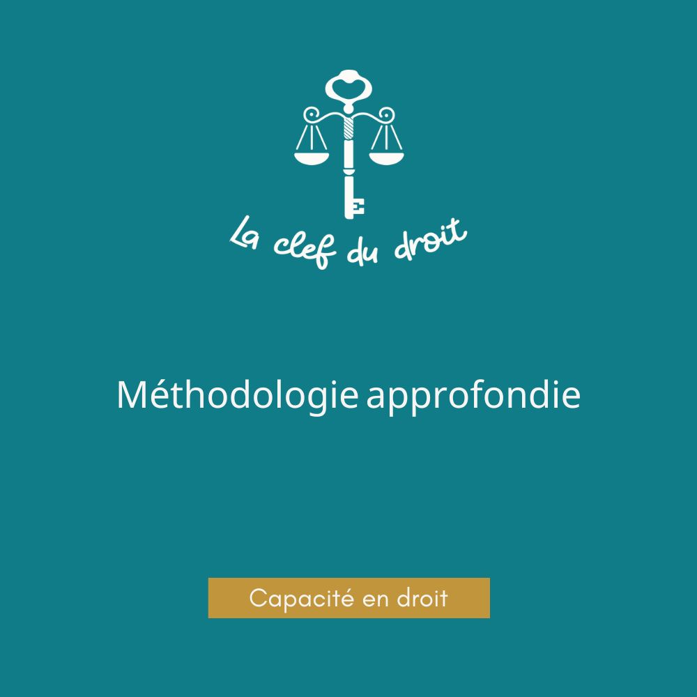 methodologie-approfondie-capacite-en-droit